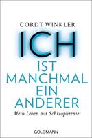 Cordt Winkler ICH ist manchmal ein anderer