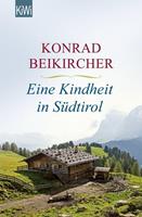 Konrad Beikircher Eine Kindheit in Südtirol