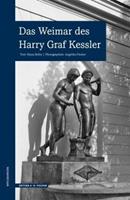 Klaus Bellin, Angelika Fischer Das Weimar des Harry Graf Kessler