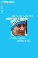 Marianne Sammer Mutter Teresa