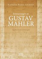 Nathalie Bauer-Lechner Erinnerungen an Gustav Mahler