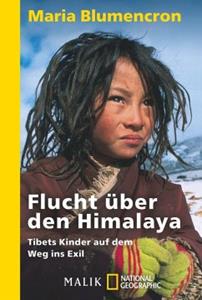 Malik / National Geographic Taschenbuch Flucht über den Himalaya