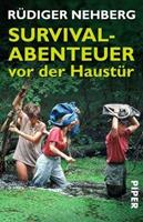 Rüdiger Nehberg Survival-Abenteuer vor der Haustür