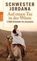 Schwester Jordana, Iris Rohmann Auf einen Tee in der Wüste