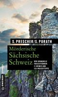 Sören Prescher, Silke Porath Mörderische Sächsische Schweiz