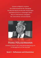 Hans Häusermann Schweizer Pionier in der Unternehmensberatung und im Management auf Zeit-Geschäft
