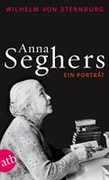 Wilhelm Sternburg Anna Seghers