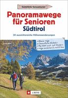 Markus Meier, Janina Meier Panoramawege für Senioren Südtirol