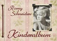 Marc Meier zu Hartum Romy Schneiders Kinderalbum