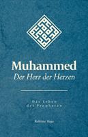 Rahime Kaya Muhammed - Der Herr der Herzen