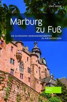 Uwe Geese Marburg zu Fuß