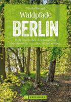 Tassilo Wengel Waldpfade Berlin