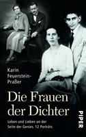 Karin Feuerstein-Prasser Die Frauen der Dichter