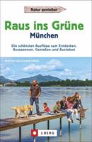 Wilfried und Lisa Bahnmüller Raus ins Grüne München
