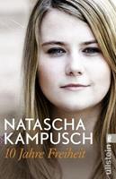 Natascha Kampusch 10 Jahre Freiheit