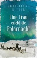 Christiane Ritter Eine Frau erlebt die Polarnacht