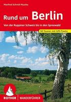 Manfred Schmid-Myszka Rund um Berlin