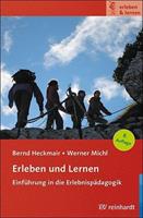 Bernd Heckmair, Werner Michl Erleben und Lernen