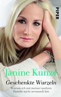 Janine Kunze Geschenkte Wurzeln