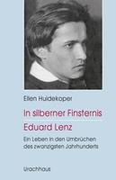Ellen Huidekoper In silberner Finsternis - Eduard Lenz