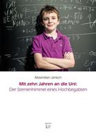 Maximilian Janisch Mit zehn Jahren an die Uni: Der Sternenhimmel eines Hochbegabten