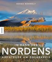 Bernd Römmelt Im Bann des Nordens