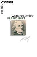 Wolfgang Dömling Franz Liszt