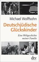 Michael Wolffsohn Deutschjüdische Glückskinder