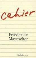 Friederike Mayröcker Cahier
