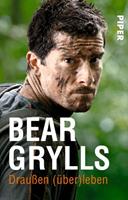 Bear Grylls Draußen (über)leben