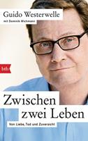 Guido Westerwelle, Dominik Wichmann Zwischen zwei Leben