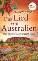 Nancy Cato Die große Australien-Saga: 