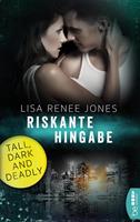 Lisa Renee Jones Tall Dark and Deadly: 