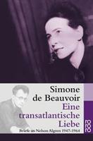 Simone de Beauvoir Eine transatlantische Liebe