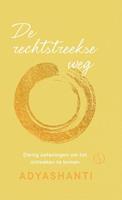 Adyashanti De rechtstreekse weg -  (ISBN: 9789493228313)