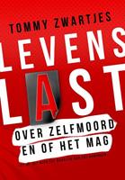 Tommy Zwartjes Levenslast -  (ISBN: 9781716202865)