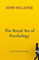 John Willemse The Royal Art of Psychology -  (ISBN: 9789403636658)