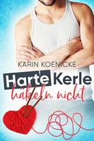 Karin Koenicke Harte Kerle häkeln nicht