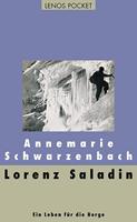 Annemarie Schwarzenbach Lorenz Saladin