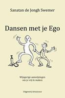 Sanatan de Jongh Swemer Dansen met je Ego -  (ISBN: 9789492079541)