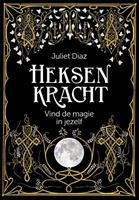 Juliet Diaz Heksenkracht -  (ISBN: 9789401305167)