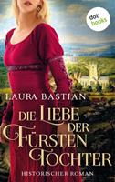 Laura Bastian Historischer Roman: 