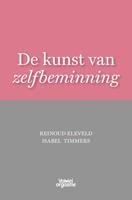 Isabel Timmers, Reinoud Eleveld De kunst van zelfbeminning -  (ISBN: 9789083111995)