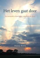 Dianne Bosch Het leven gaat door -  (ISBN: 9789463653725)
