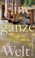 Goldie Goldbloom Eine ganze Welt