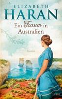 Elizabeth Haran Ein Traum in Australien