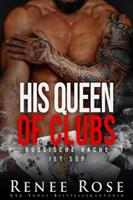 Renee Rose His Queen of Clubs