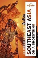 Lonely Planet Southeast Asia on a shoestring by Lonely Planet