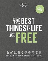 Lonely Planet: The Best Things In Life Are Free (2nd Ed)