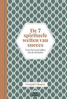 Deepak Chopra De 7 spirituele wetten van succes -  (ISBN: 9789401305402)